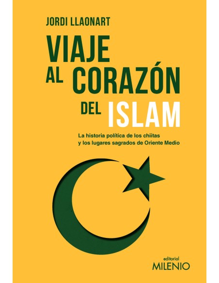 VIAJE AL CORAZON DEL ISLAM