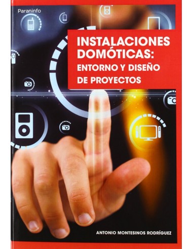 INSTALACIONES DOMOTICAS ENTORNO Y DISENO DE PROYECTOS