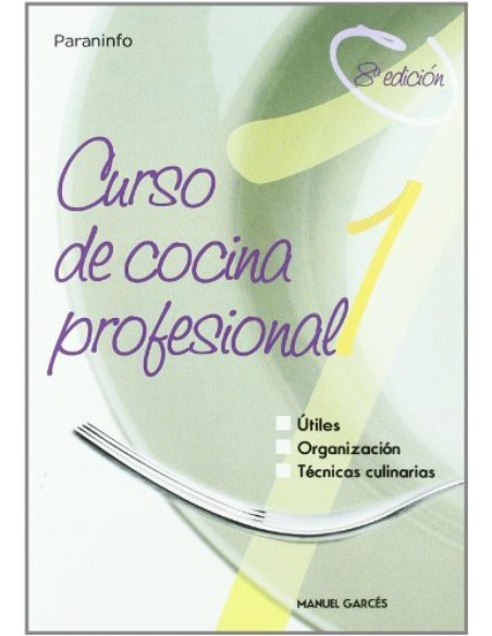 CURSO DE COCINA PROFESIONAL TOMO 1