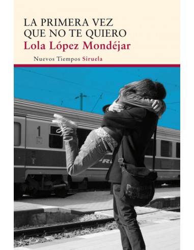 La primera vez que no te quiero