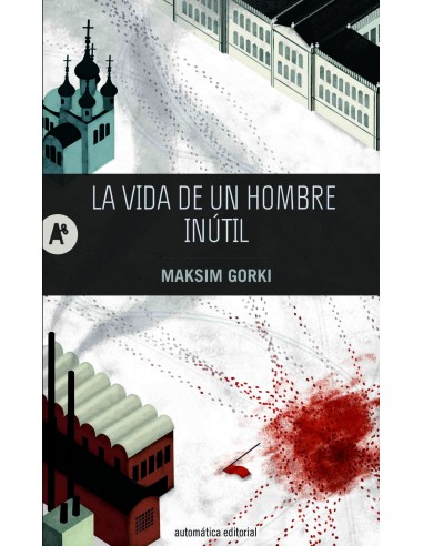 La vida de un hombre inutil