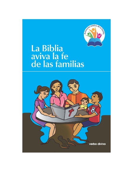 La Biblia aviva la fe de las familias