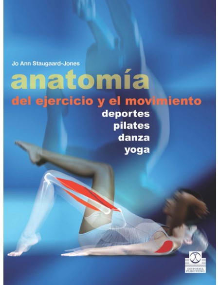 ANATOMIA DEL EJERCICIO Y EL MOVIMIENTO