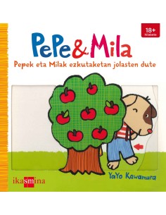 PEPEK ETA MILAK EZKUTAKETAN JOLASTEN DUTE