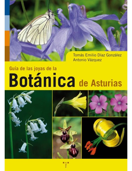 GUIA JDE LAS JOYAS DE LA BOTANICA DE ASTURIAS