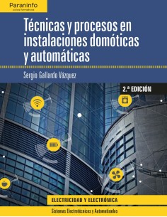TECNICAS Y PROCESOS EN INSTALACIONES DOMOTICAS Y AUTOMATICAS