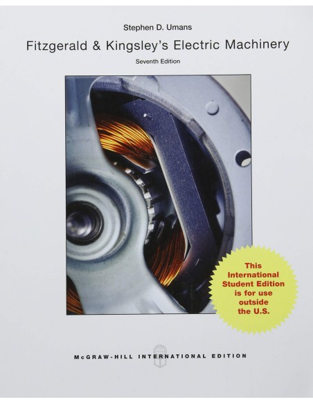 Fitzgerald and Kingsley s Electric Machinery