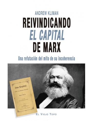 Reivindicando El Capital de Marx