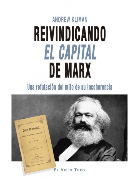 Reivindicando El Capital de Marx