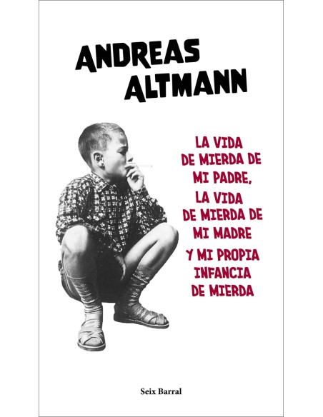 La vida de mierda de mi padre la vida de mierda de mi madre y mi propia