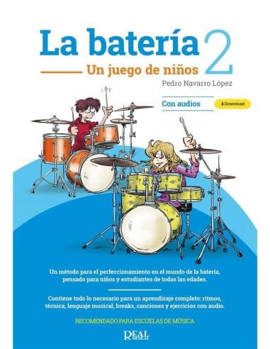 LA BATERIA 2 UN JUEGO DE NINOS