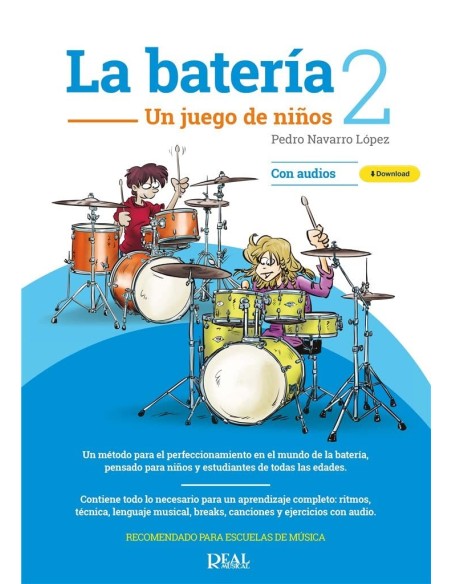 LA BATERIA 2 UN JUEGO DE NINOS