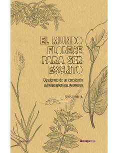 El mundo florece para ser escrito