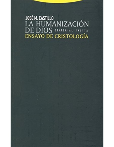 La humanizacion de dios