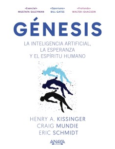 Genesis La inteligencia artificial la esperanza y el espiritu humano