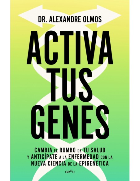 ACTIVA TUS GENES