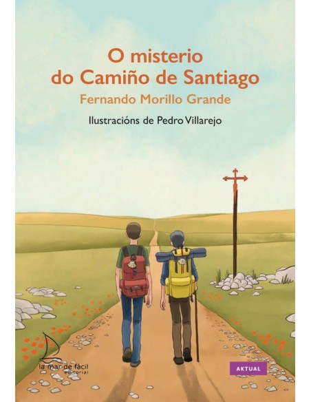 O MISTERIO DO CAMINO DE SANTIAGO