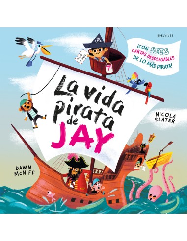 La vida pirata de Jay