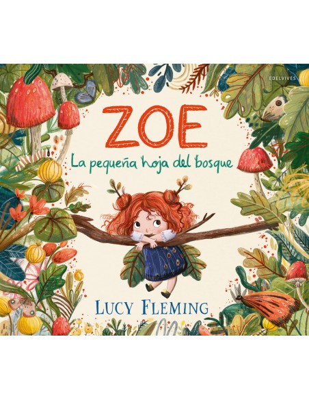 Zoe La pequena hoja del bosque