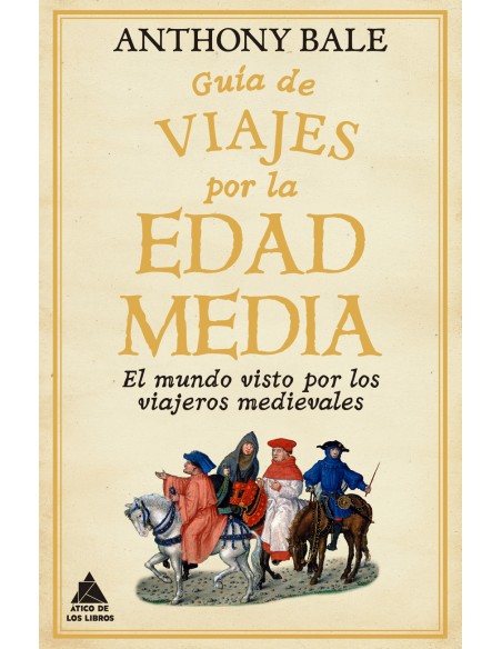 Guia de viajes por la Edad Media