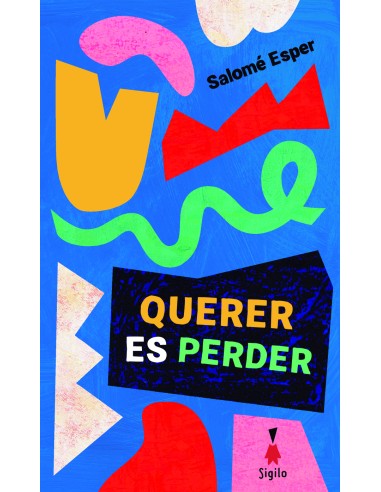 Querer es perder