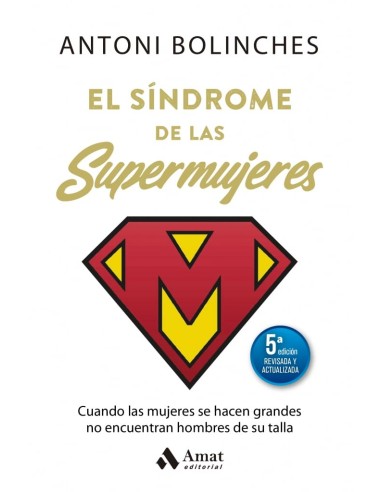 SINDROME DE LAS SUPERMUJES EL