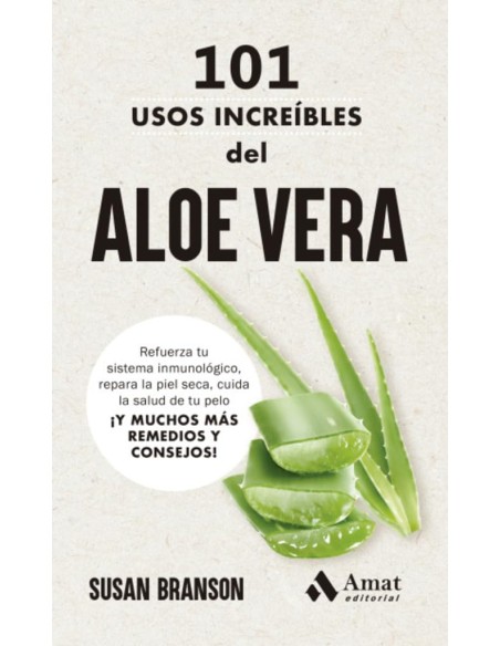 101 USOS INCREIBLES DE L ALOE VERA