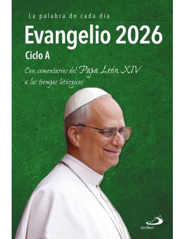 EVANGELIO 2026 CICLO A CON EL PAPA LEON XIV