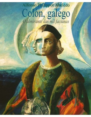 Colon galego o almirante das mil facianas