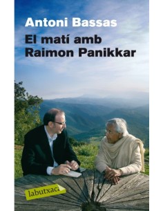 El mati amb Raimon Panikkar