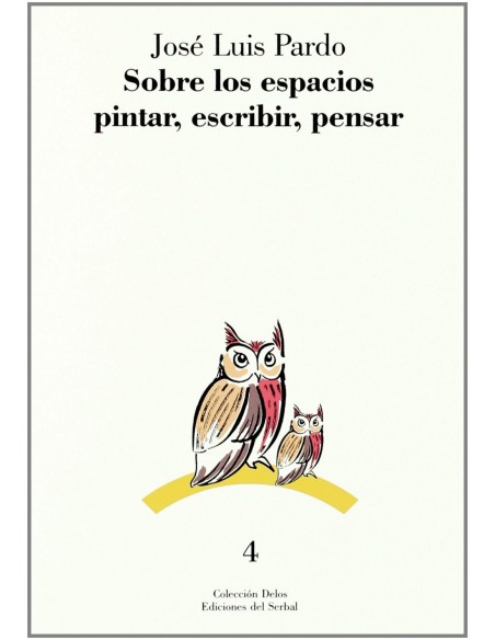 SOBRE LOS ESPACIOS PINTAR ESCRIBIR PENSAR