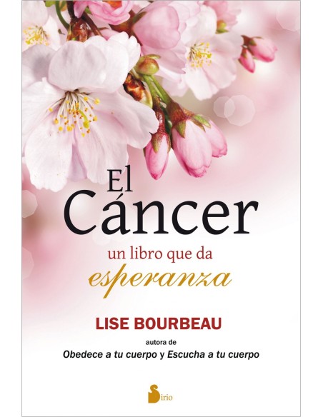 Cancer El libro que da esperanza