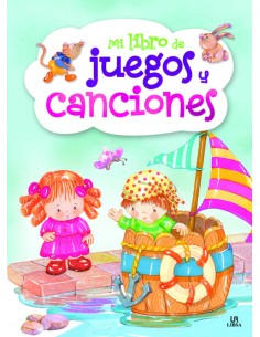 MI LIBRO DE JUEGOS Y CANCIONES INFANTILES