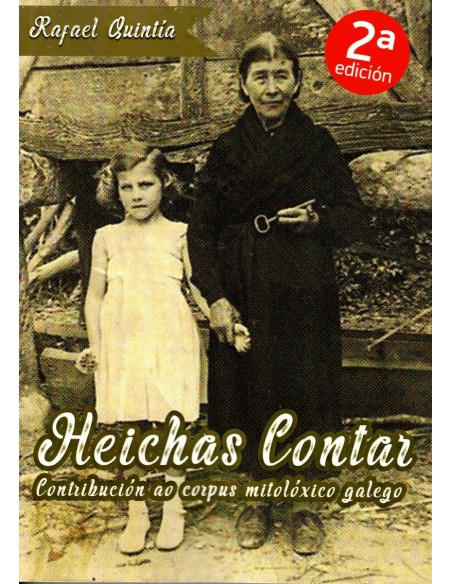 HEICHAS CONTARCONTRIBUCION AO CORPUS MITOLOXICO GALEGO