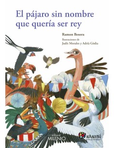 El pajaro sin nombre que quera ser rey