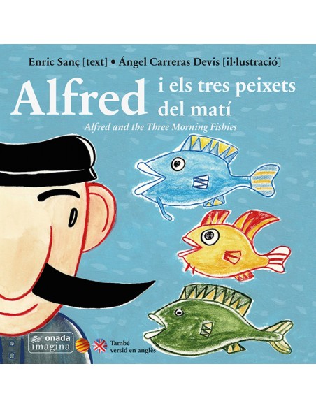 Alfred i tres peixets del mati