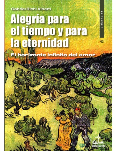 Alegria para el tiempo y para la eternidad