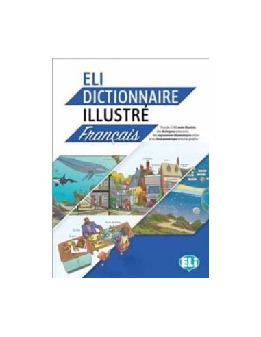 ELI DICTIONNAIRE ILLUSTRE FRANCAIS A2 B2