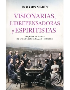 VISIONARIAS LIBREPENSADORAS Y ESPIRITISTAS