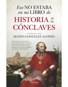Eso no estaba en mi libro de historia de los conclaves