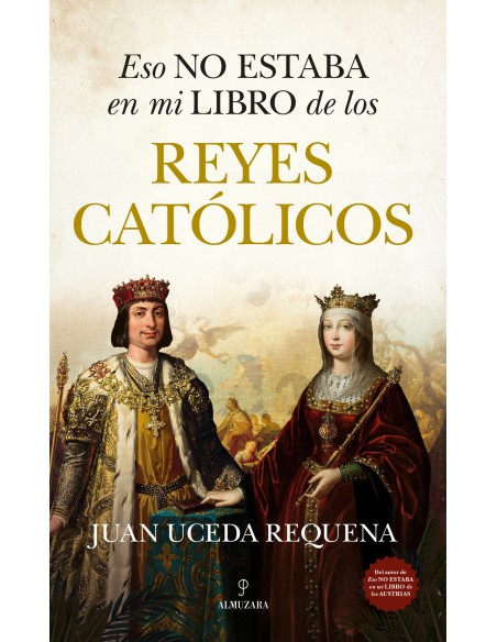 ESO NO ESTABA EN MI LIBRO DE LOS REYES CATOLICOS