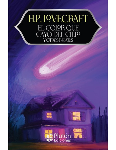 EL COLOR QUE CAYO DEL CIELO Y OTROS RELATOS