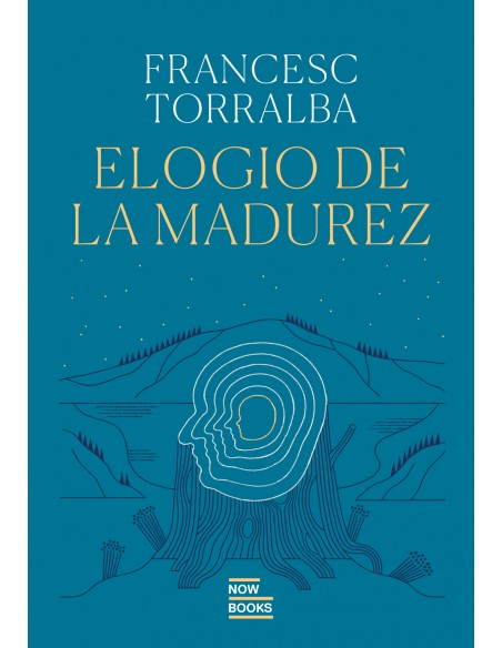 Elogio de la madurez