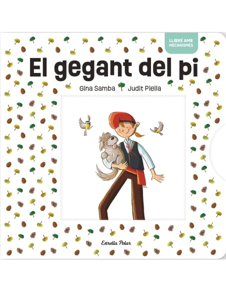 El gegant del pi amb mecanismes