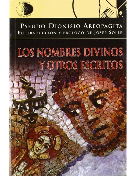 Los nombre divinos y otros escritos