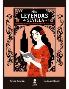 Mis leyendas de Sevilla III contada a los ninos