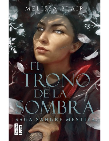 El trono de la sombra Serie Sangre mestiza 2