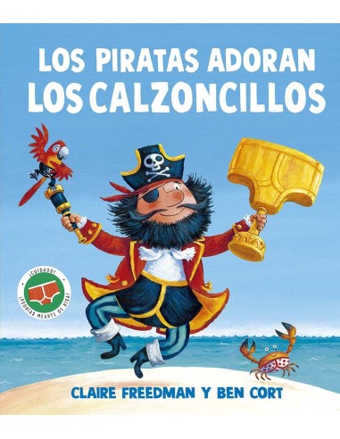 Los piratas adoran los calzoncillos