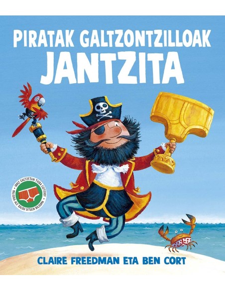 Piratak galtzontzilloak jantzita