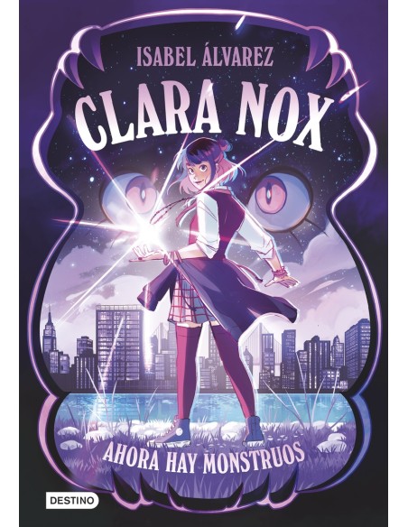 Clara Nox 1 Ahora hay monstruos Clara Nox 1 Ahora hay monstruos
